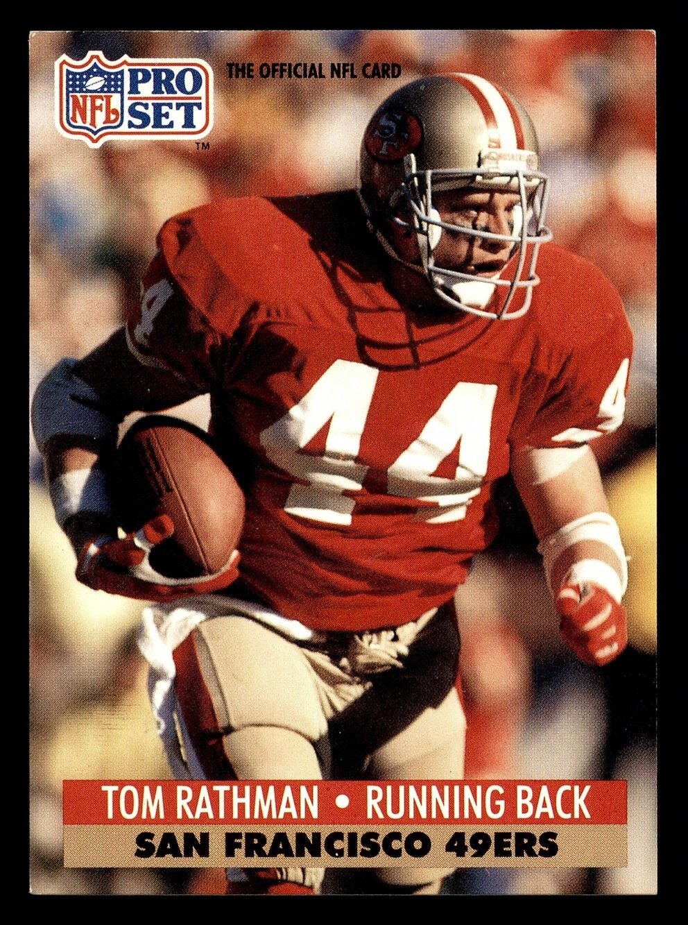 1991 Pro Set #294 Tom Rathman San Francisco 49ers Football Card